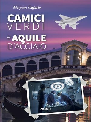 cover image of Camici verdi e aquile d'acciaio